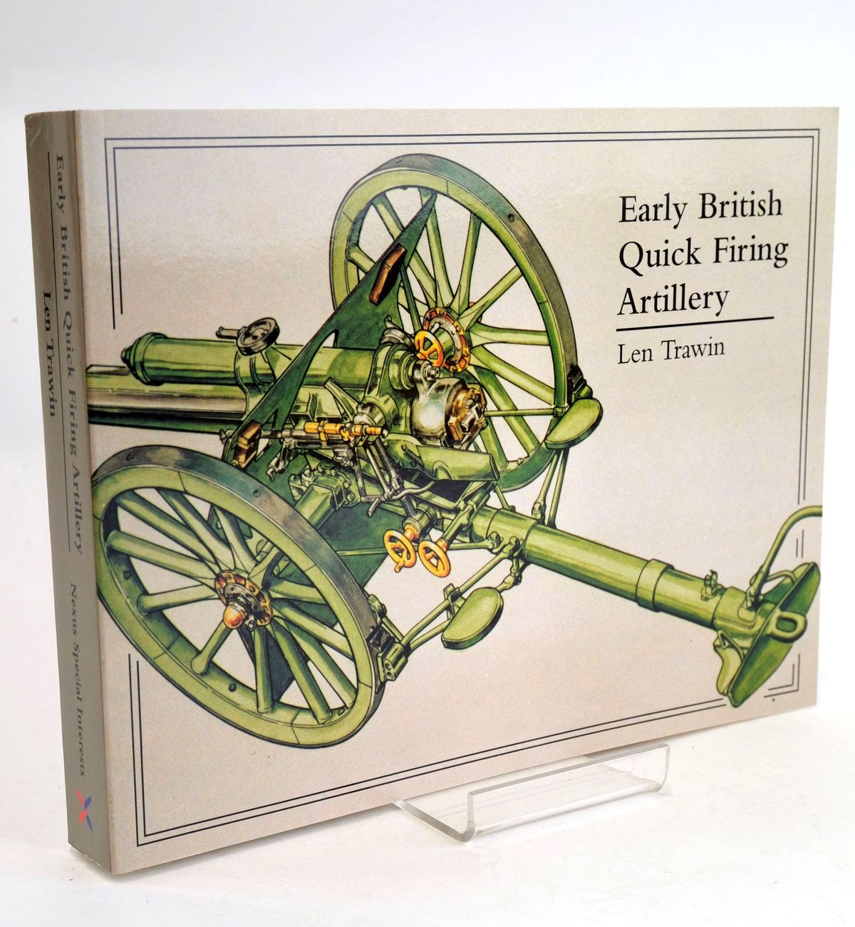 Cover of EARLY BRITISH QUICK FIRING ARTILLERY (FIELD AND HORSE) by Len Trawin