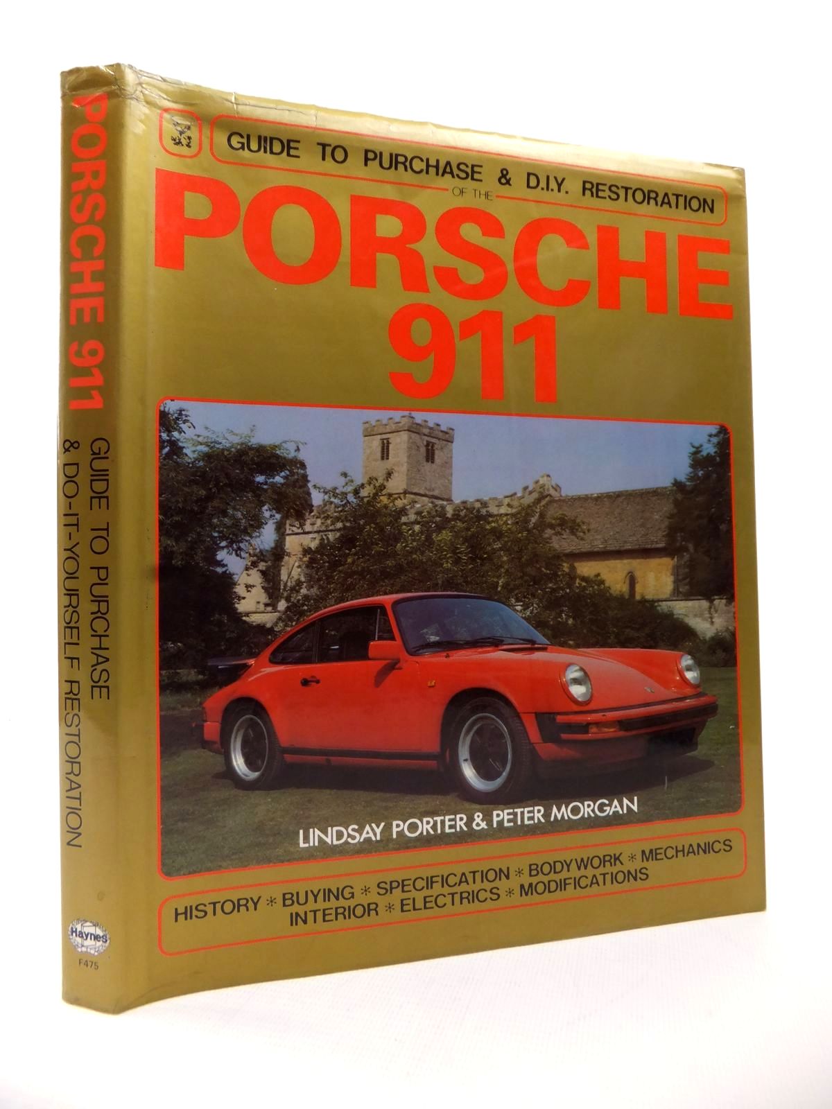 Cover of PORSCHE 911: GUIDE TO PURCHASE &AMP; D.I.Y. RESTORATION by Lindsay Porter; Peter Morgan