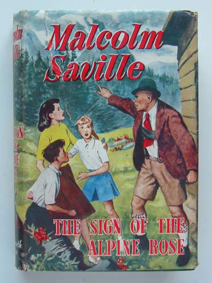 Cover of THE SIGN OF THE ALPINE ROSE by Malcolm Saville