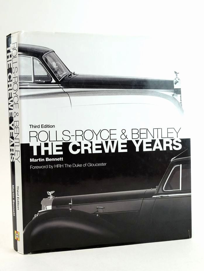 Cover of ROLLS-ROYCE AND BENTLEY: THE CREWE YEARS by Martin Bennett