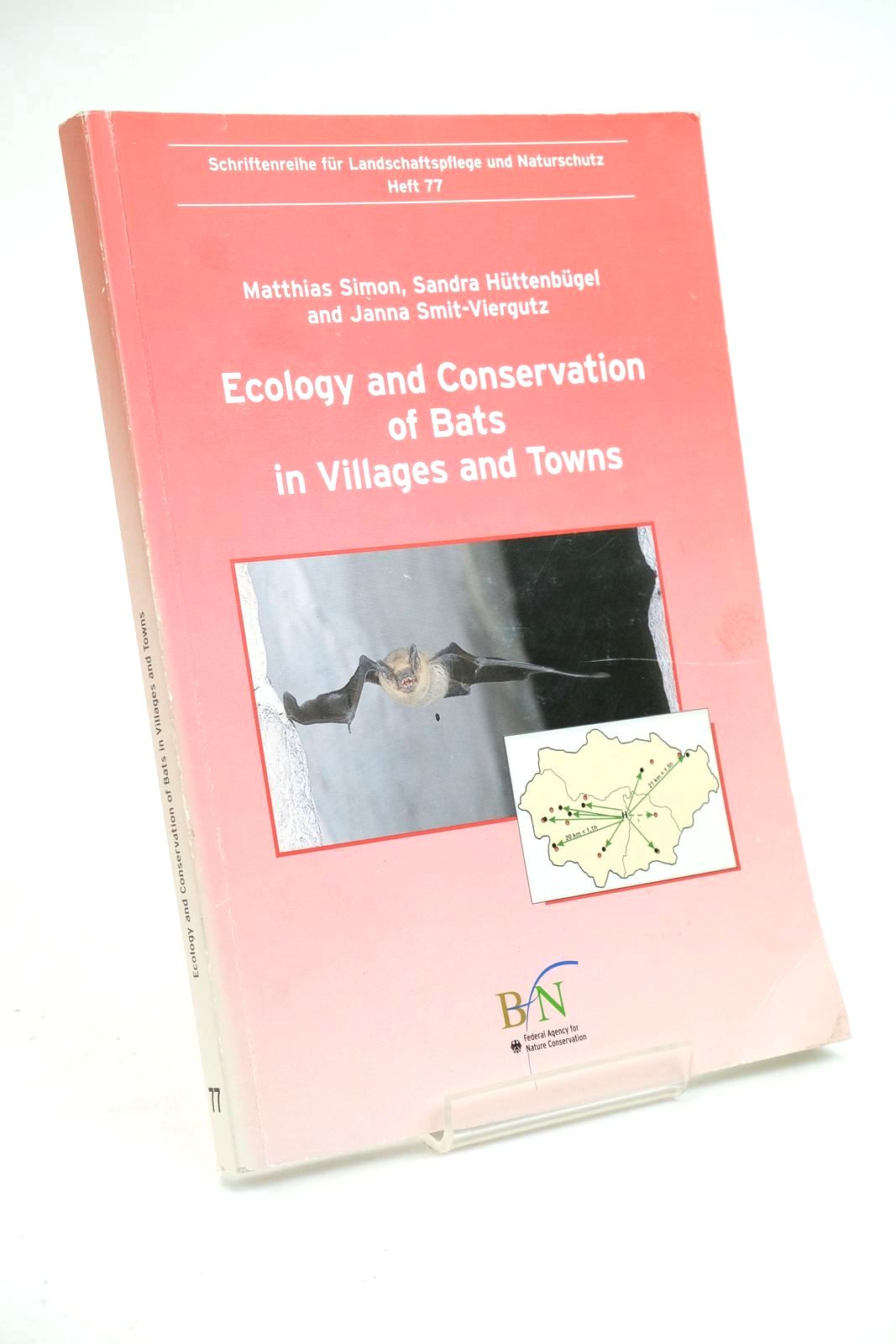 Cover of ECOLOGY AND CONSERVATION OF BATS IN VILLAGES AND TOWNS by Matthias Simon; Sandra Huttenbugel; Janna Smit-Viergutz; Peter Boye