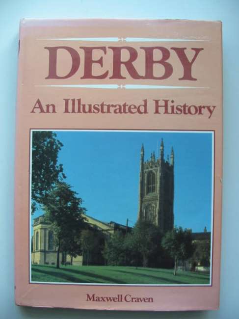 Cover of DERBY AN ILLUSTRATED HISTORY by Maxwell Craven