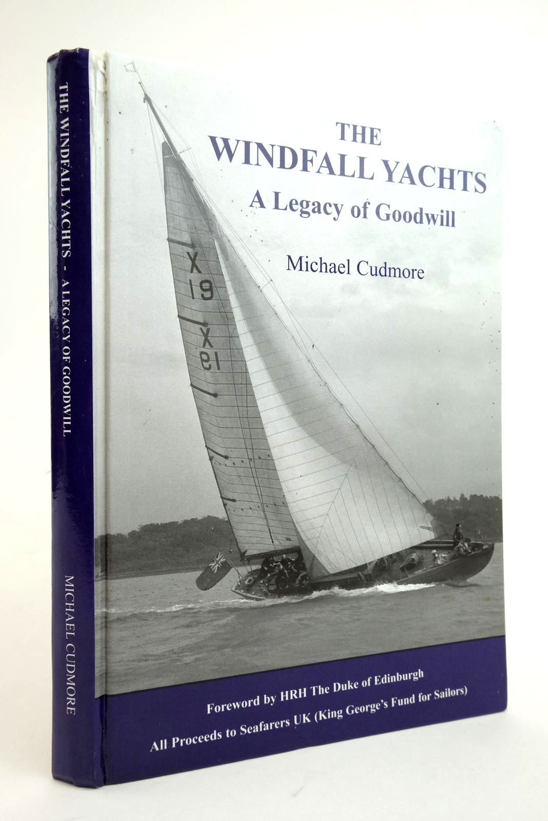 Cover of THE WINDFALL YACHTS: A LEGACY OF GOODWILL by Michael Cudmore