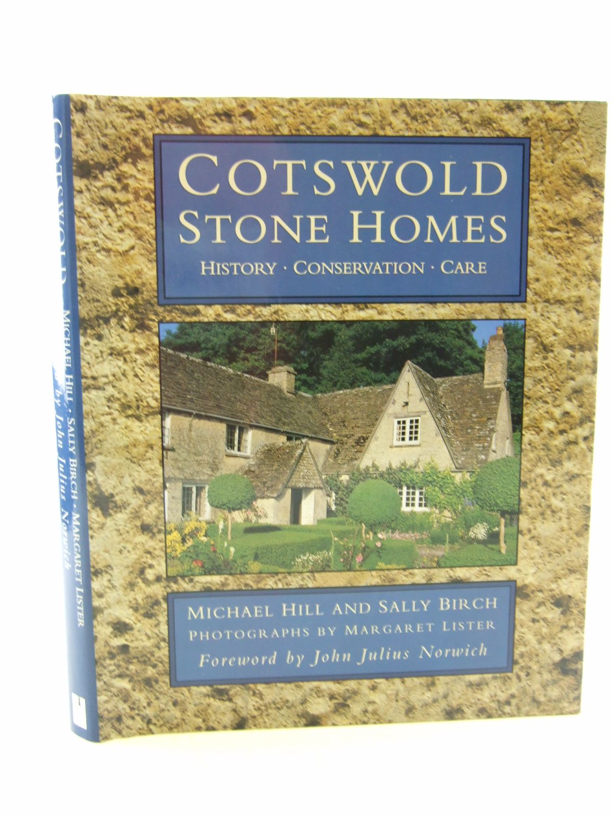 Cover of COTSWOLD STONE HOMES: HISTORY - CONSERVATION - CARE by Michael Hill; Sally Birch