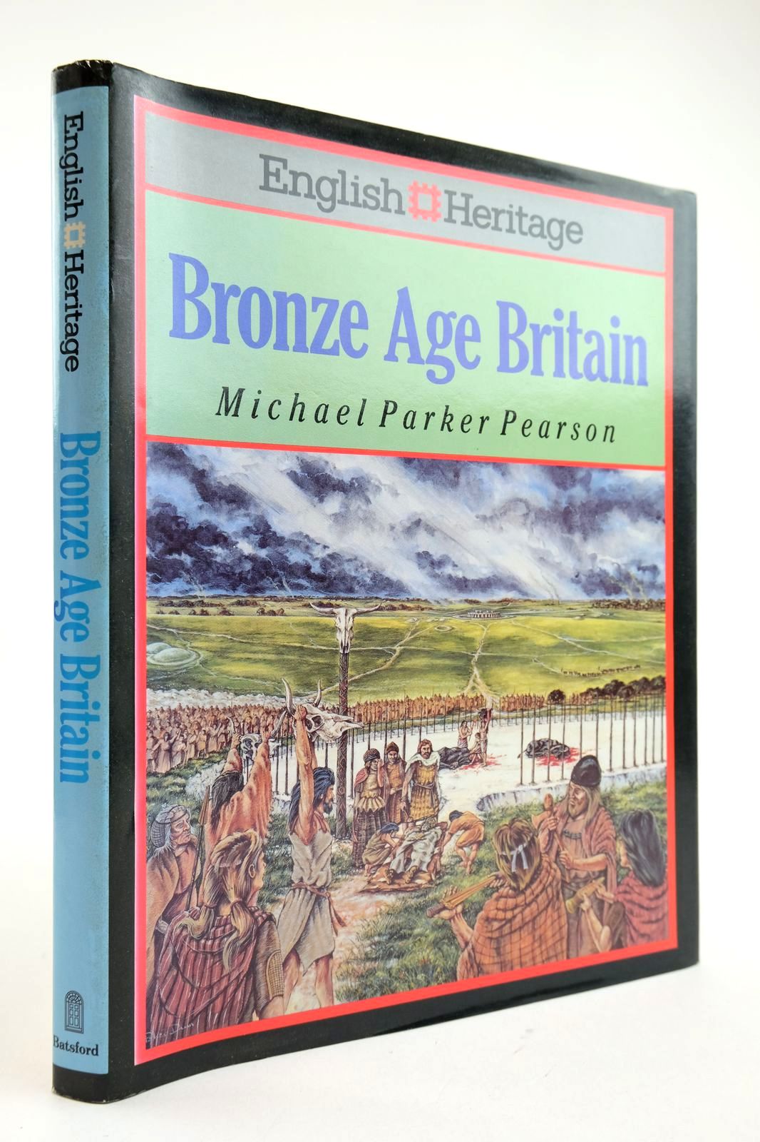 Cover of BRONZE AGE BRITAIN by Michael Pearson