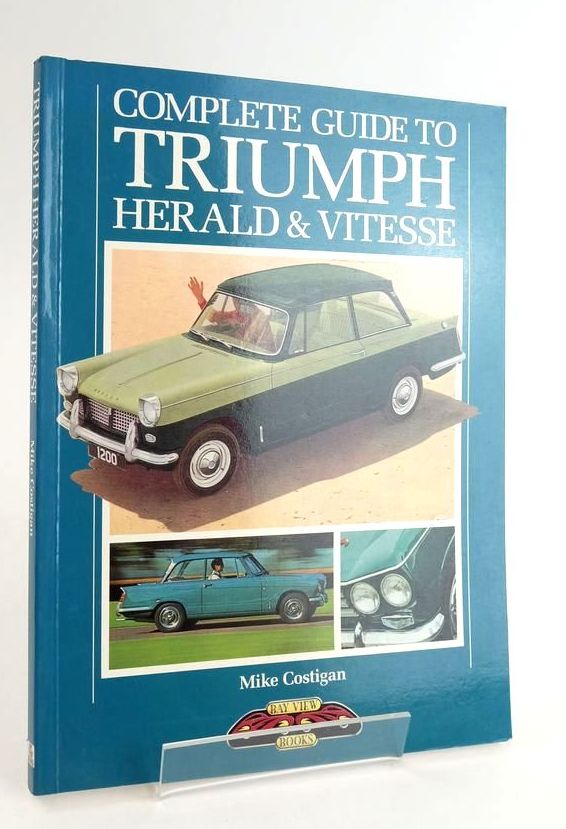Cover of COMPLETE GUIDE TO TRIUMPH HERALD &amp; VITESSE by Mike Costigan