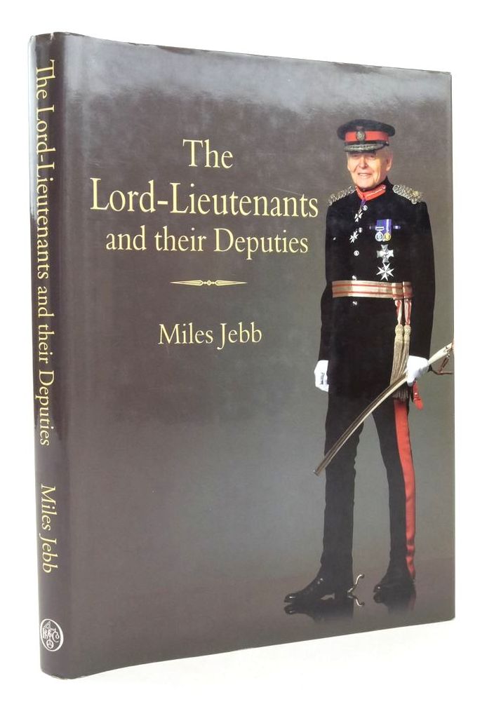 Cover of THE LORD-LIEUTENANTS AND THEIR DEPUTIES by Miles Jebb