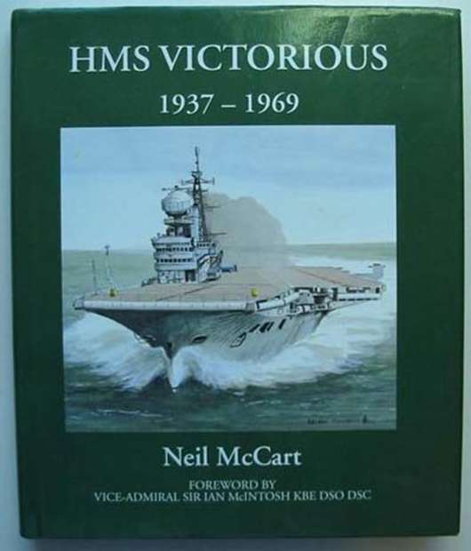 Cover of HMS VICTORIOUS 1937-1969 by Neil McCart