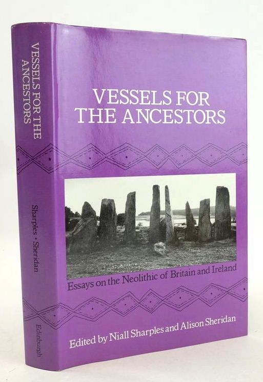 Cover of VESSELS FOR THE ANCESTORS by Niall Sharples; Alison Sheridan