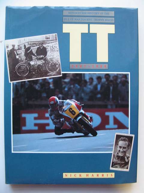 Cover of MOTOCOURSE HISTORY OF THE ISLE OF MAN TOURIST TROPHY RACES 1907-1989 by Nick Harris