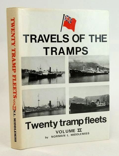 Cover of 'TRAVELS OF THE TRAMPS': TWENTY TRAMP FLEETS VOLUME II by N.L. Middlemiss