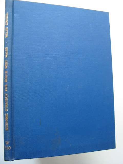 Cover of AN ECONOMIC STRATEGY FOR NORTH WALES by 