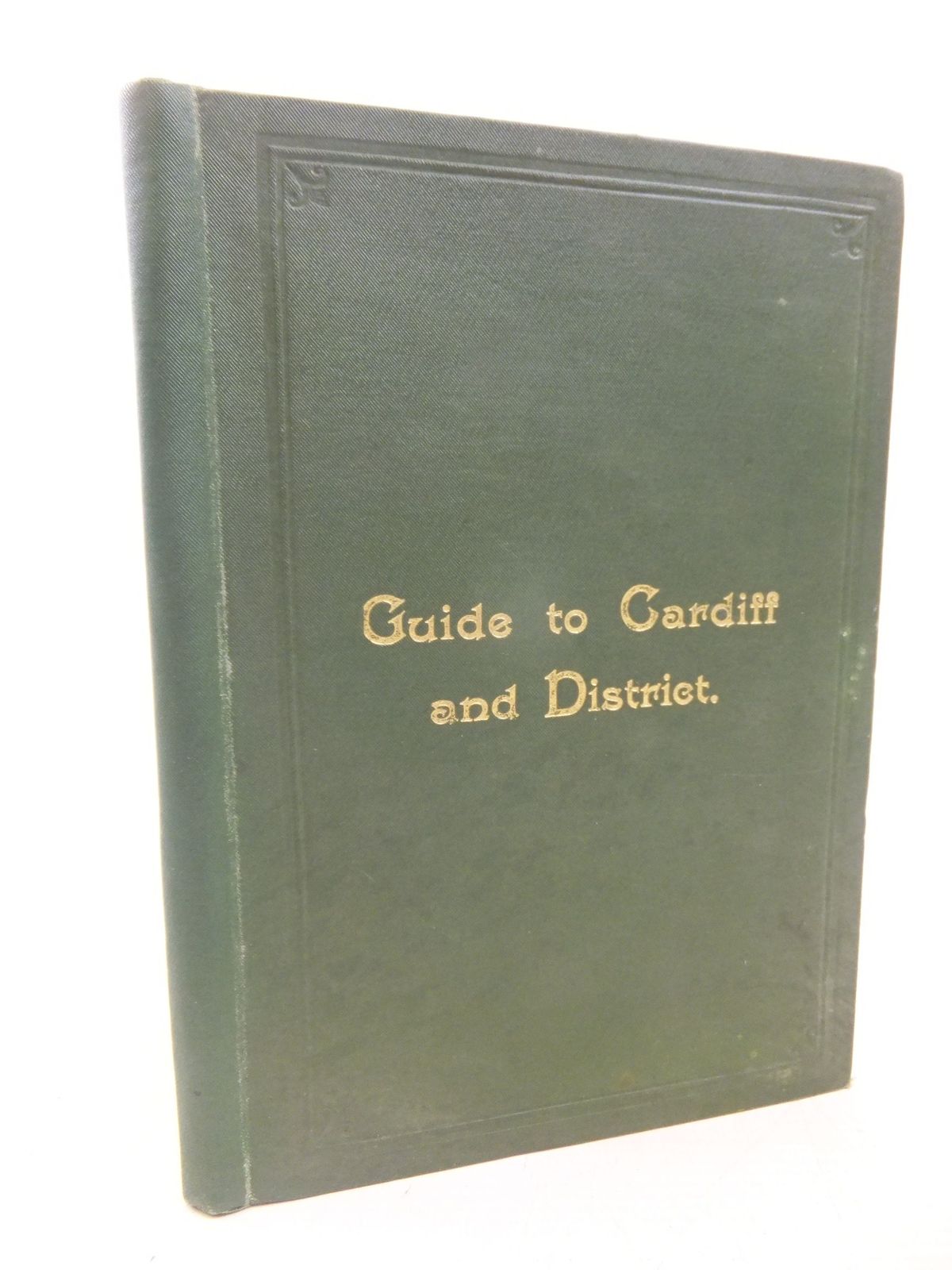 Cover of GUIDE TO CARDIFF AND DISTRICT by 