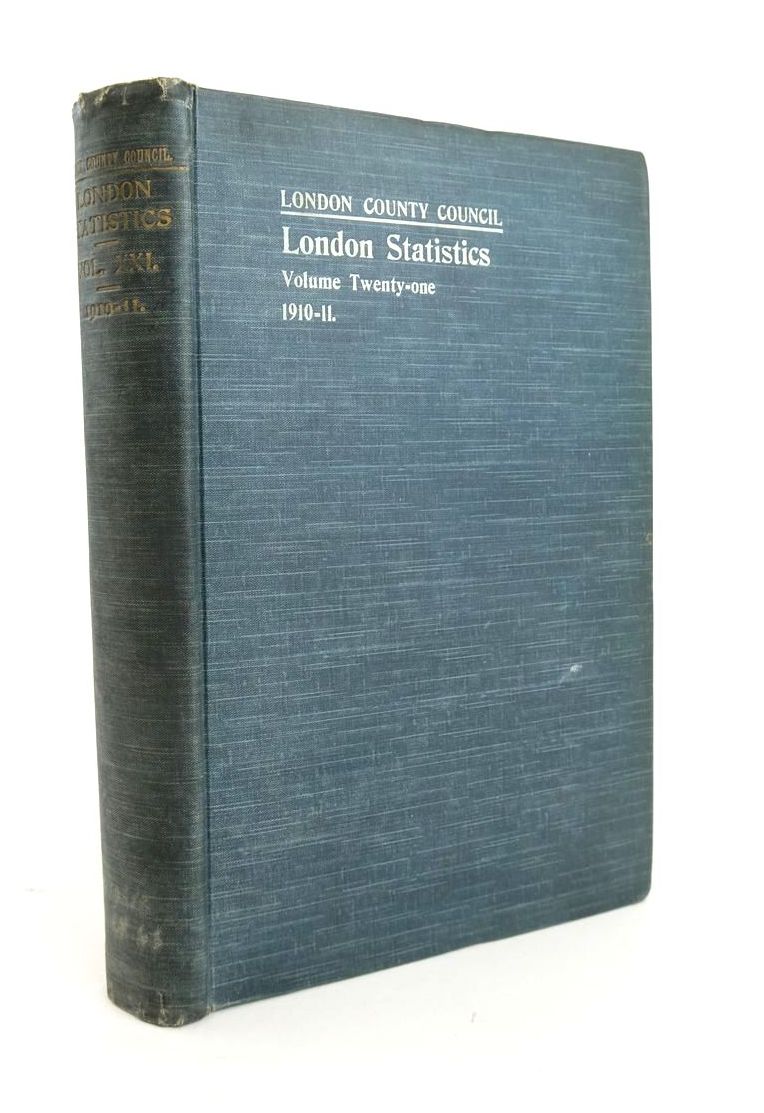 Cover of LONDON STATISTICS 1910-11 VOL. XXI by 