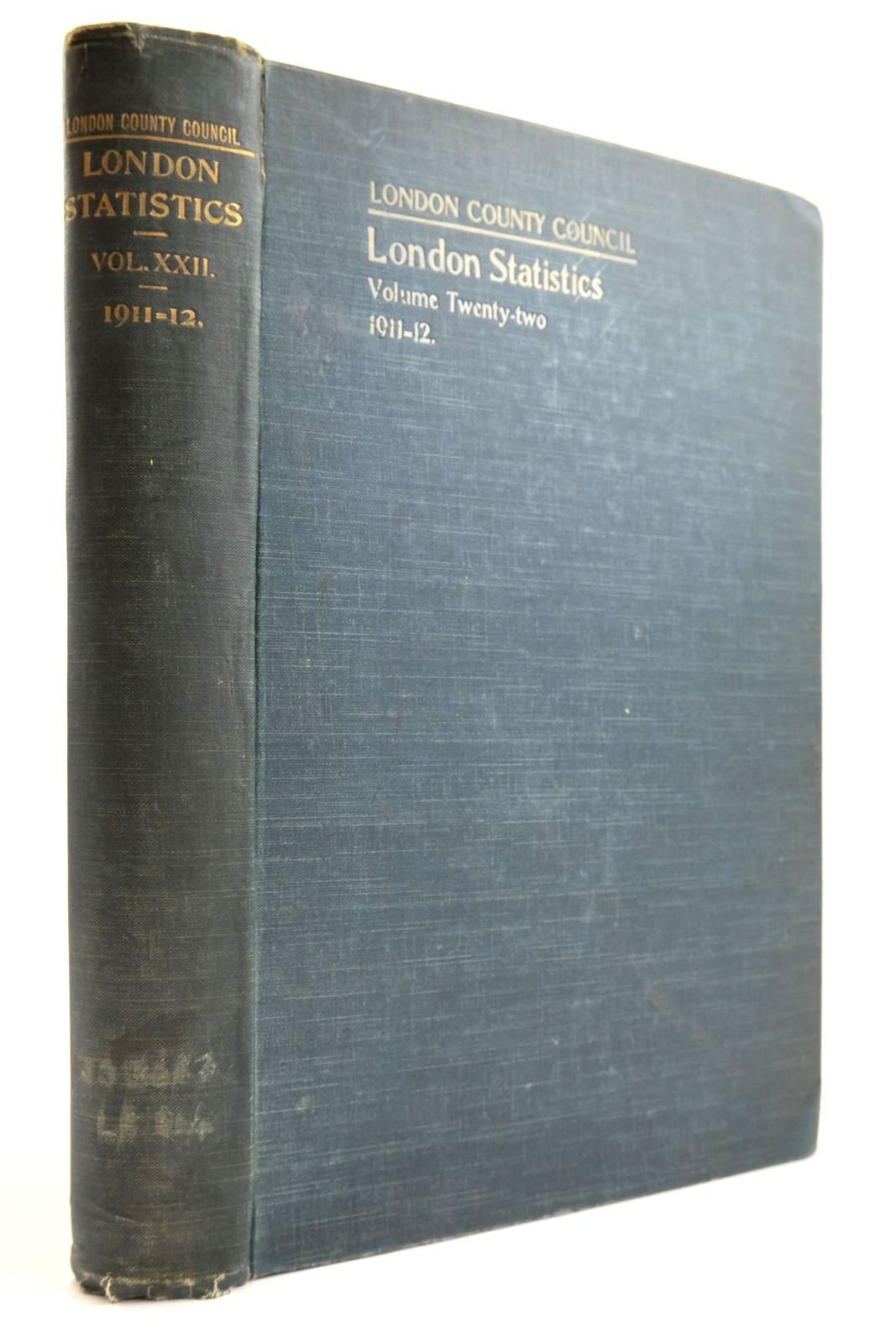 Cover of LONDON STATISTICS 1911-12 VOL. XXII by 