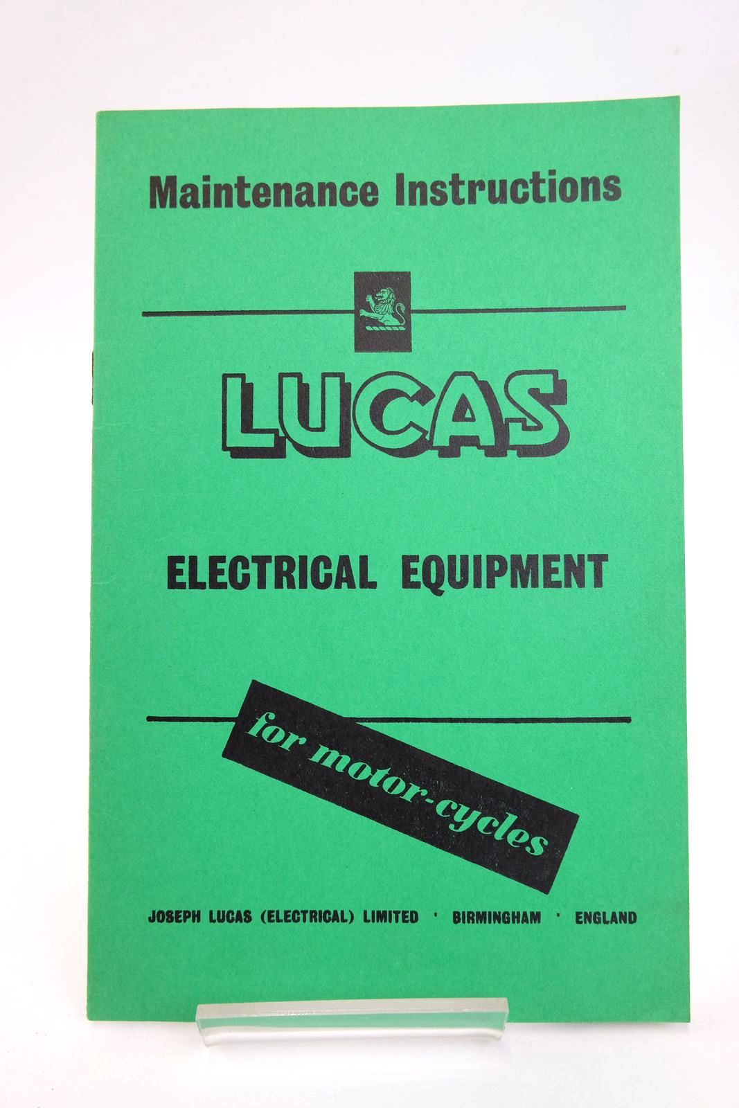 Cover of MAINTENANCE INSTRUCTIONS FOR LUCAS ELECTRICAL EQUIPMENT FOR MOTOR-CYCLES by 