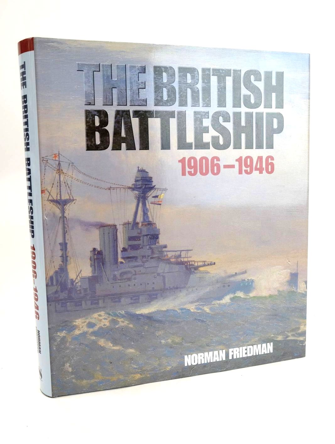 Cover of THE BRITISH BATTLESHIP 1906-1946 by Norman Friedman