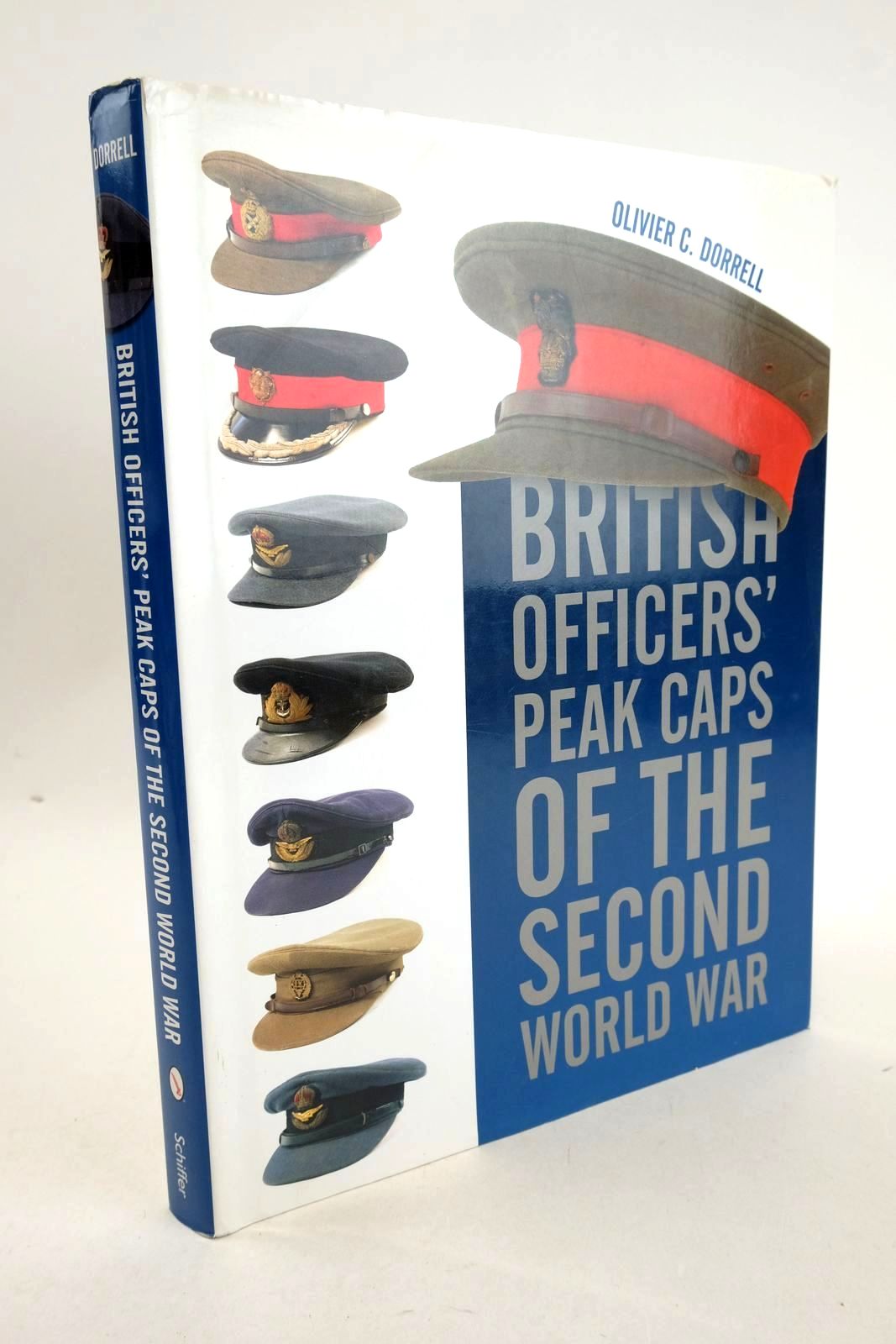 Cover of BRITISH OFFICERS' PEAK CAPS OF THE SECOND WORLD WAR by Olivier C. Dorrell