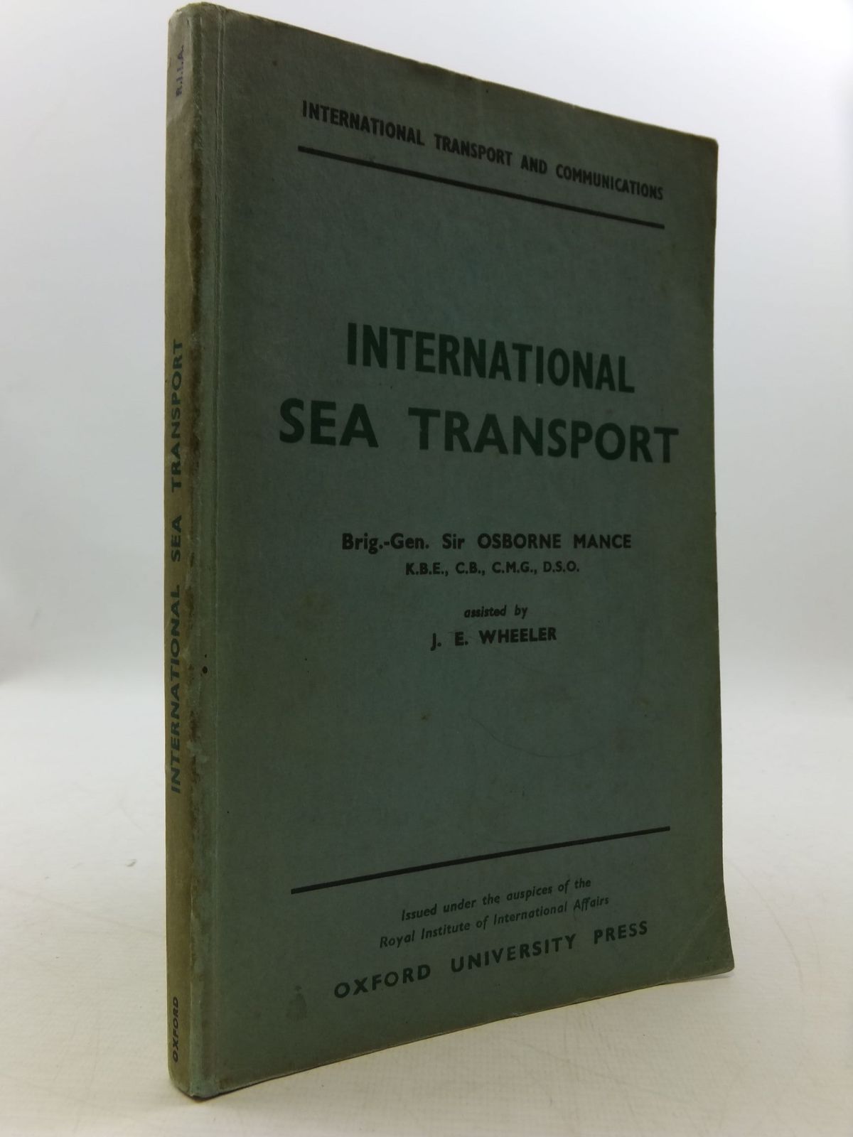 Cover of INTERNATIONAL SEA TRANSPORT by Osborne Mance; J.E. Wheeler