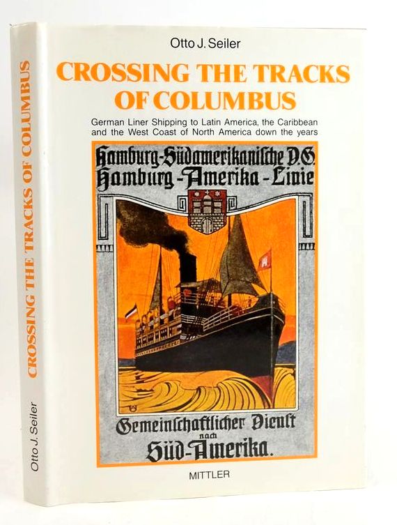 Cover of CROSSING THE TRACKS OF COLUMBUS by Otto J. Seiler