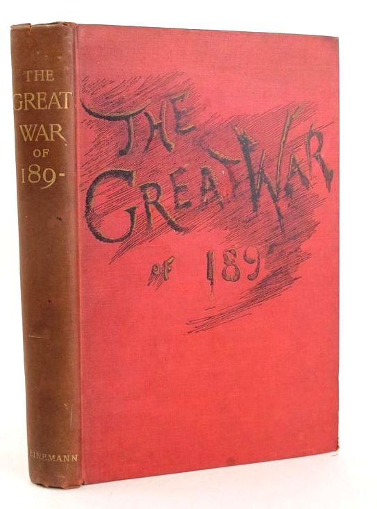 Cover of THE GREAT WAR OF 189-: A FORECAST by P. Colomb; Archibald Forbes; Charles Lowe; Christie Murray; F. Scudamore; J.F. Maurice; F.N. Maude