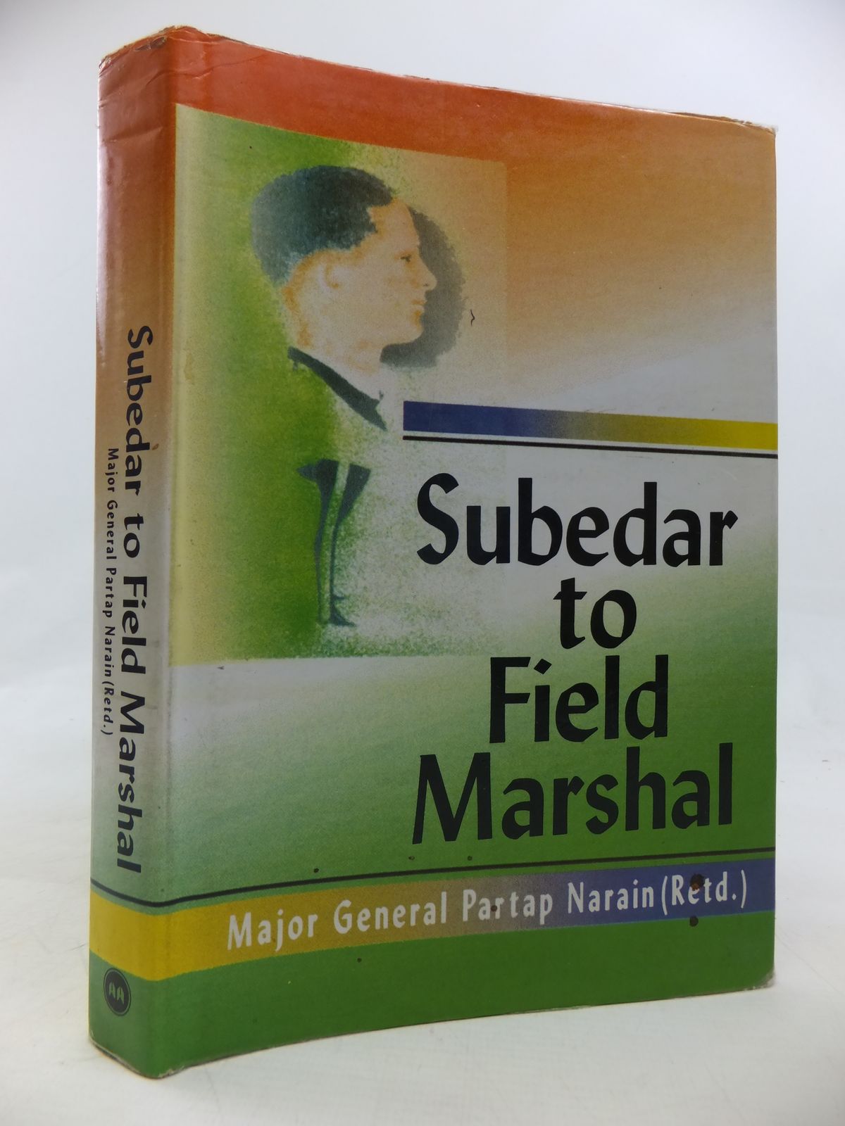 Cover of SUBEDAR TO FIELD MARSHAL by Partap Narain