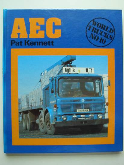 Cover of AEC: WORLD TRUCKS No. 10 by Pat Kennett
