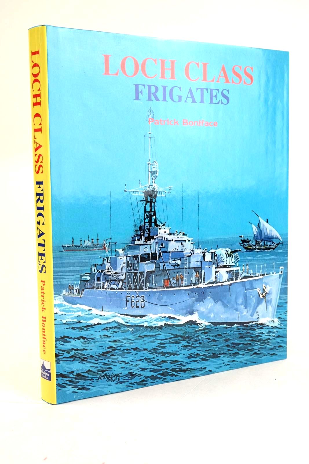 Cover of LOCH CLASS FRIGATES by Patrick Boniface