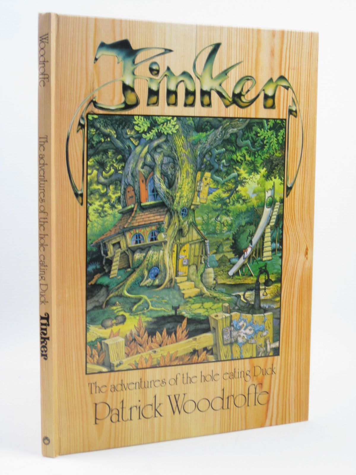 Cover of THE ADVENTURES OF TINKER THE HOLE-EATING DUCK by Patrick Woodroffe