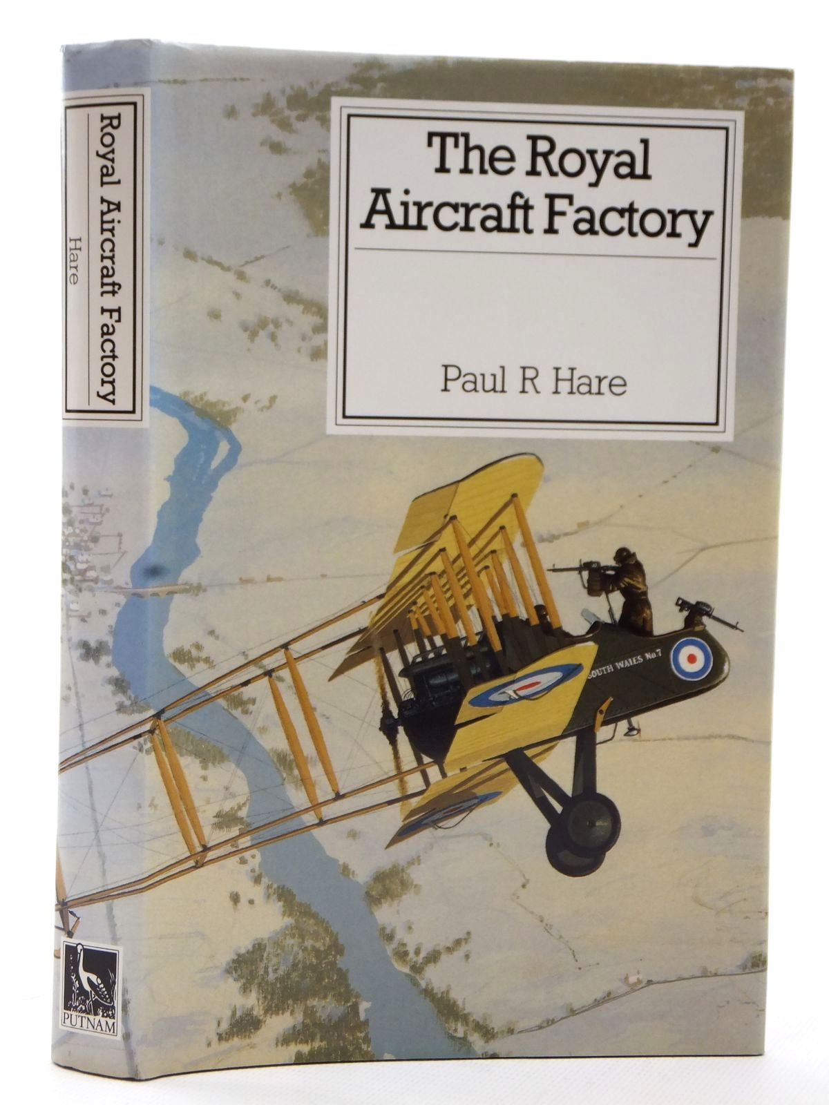 Cover of THE ROYAL AIRCRAFT FACTORY by Paul R. Hare