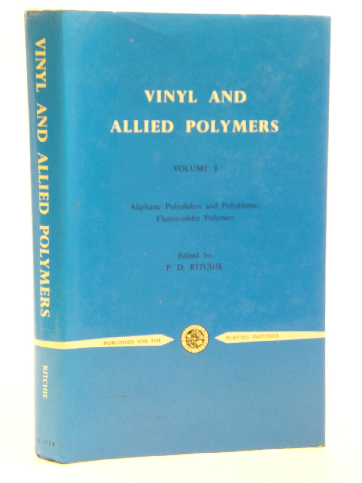 Cover of VINYL AND ALLIED POLYMERS VOLUME I by P.D. Ritchie