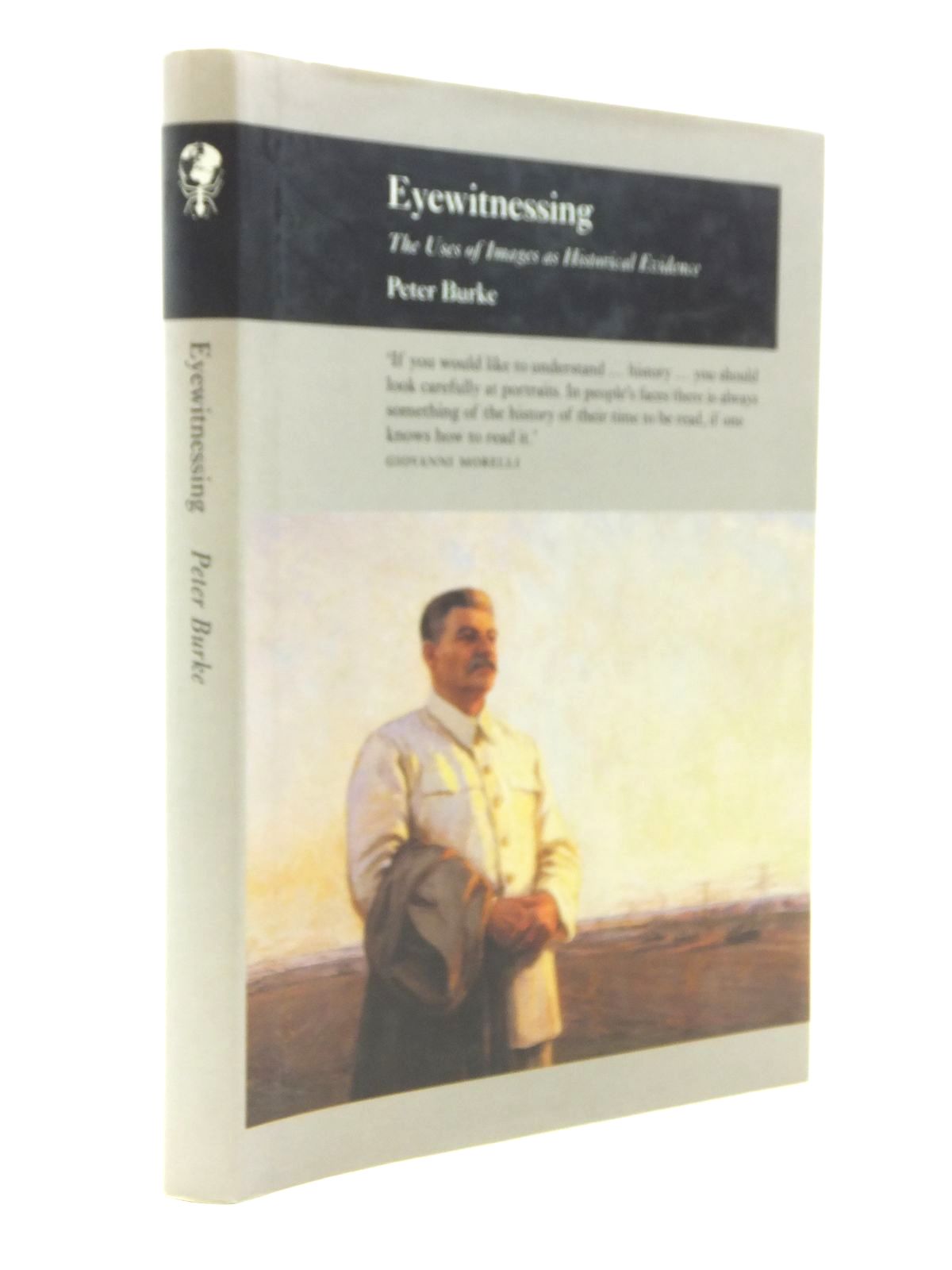 Cover of EYEWITNESSING THE USES OF IMAGES AS HISTORICAL EVIDENCE by Peter Burke