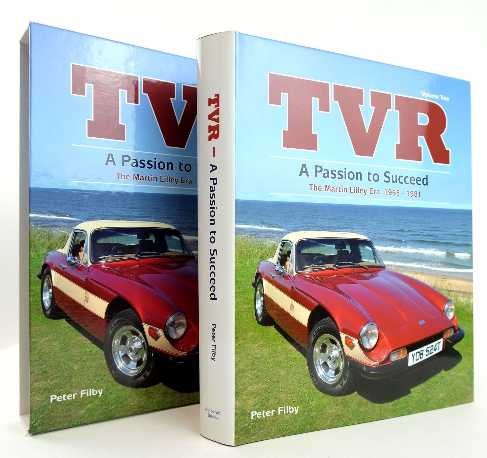 Cover of TVR VOLUME TWO: A PASSION TO SUCCEED THE MARTIN LILLEY ERA 1965-1981 by Peter Filby