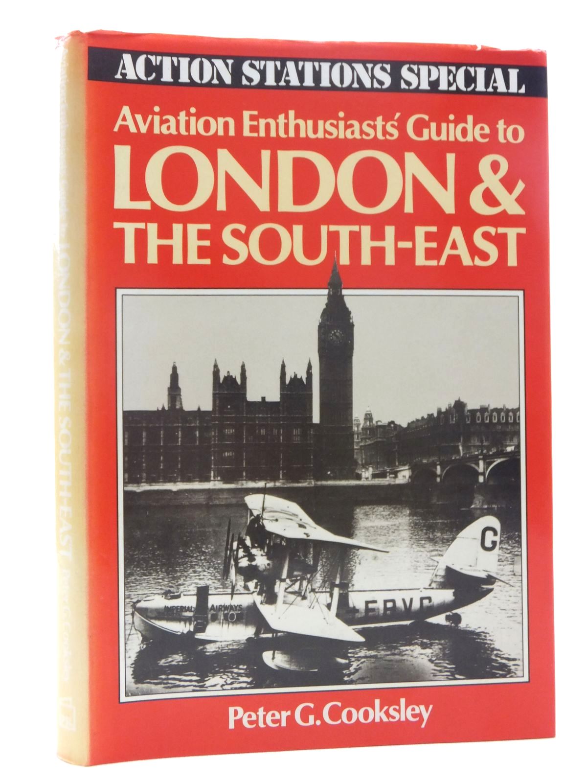 Cover of AVIATION ENTHUSIAST'S GUIDE TO LONDON &amp; THE SOUTH-EAST by Peter G. Cooksley