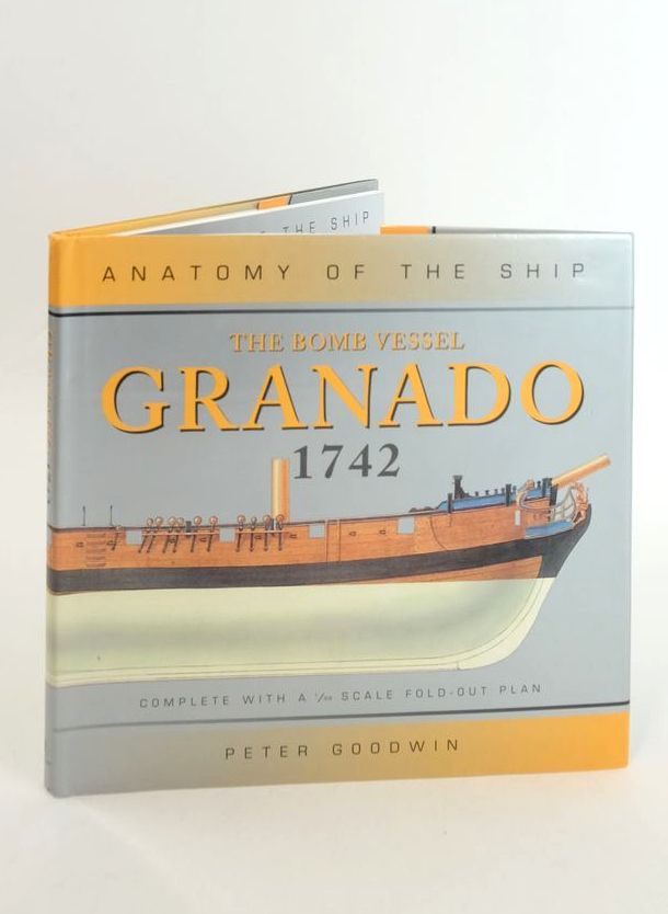 Cover of THE BOMB VESSEL GRANADO 1742 (ANATOMY OF THE SHIP) by Peter Goodwin