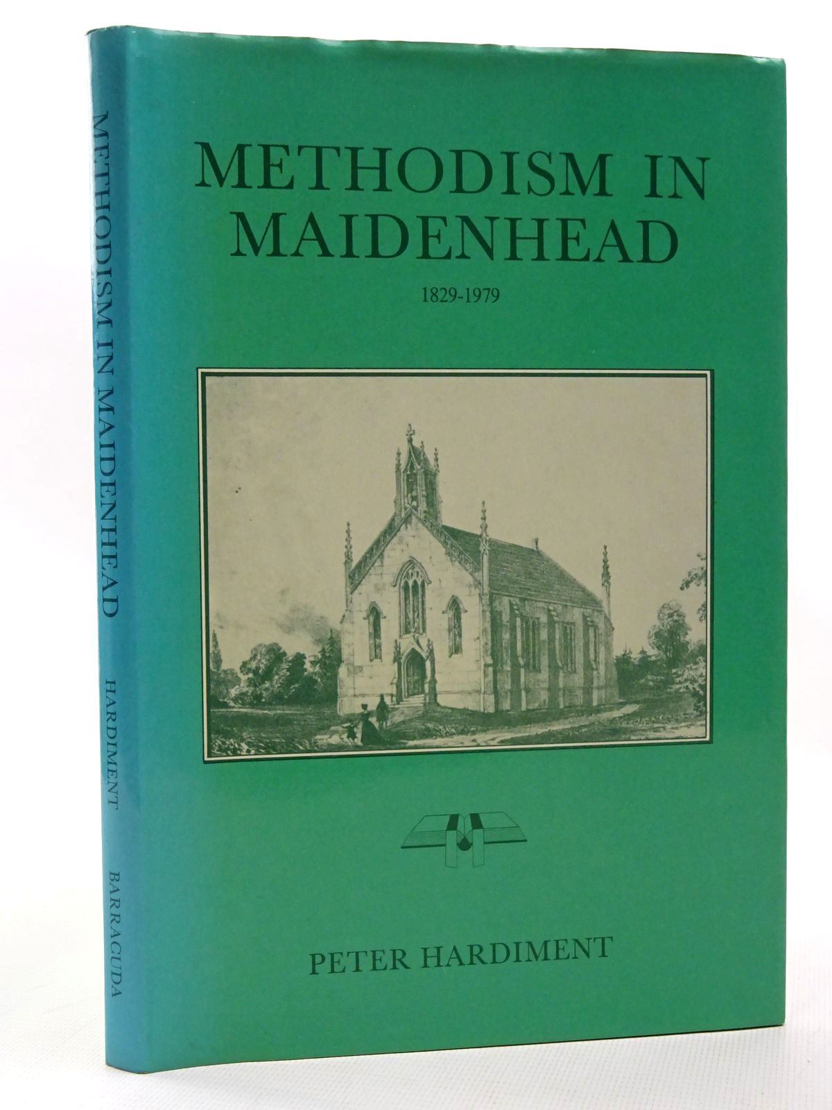 Cover of METHODISM IN MAIDENHEAD 1829-1979 by Peter Hardiment