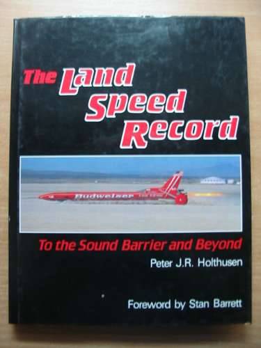 Cover of THE LAND SPEED RECORD by Peter J.R. Holthusen