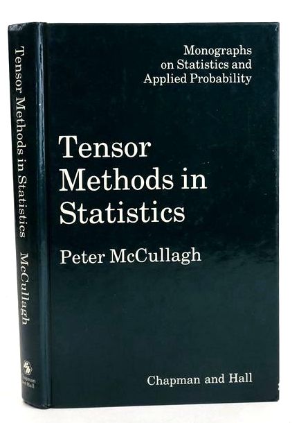 Cover of TENSOR METHODS IN STATISTICS (MONOGRAPHS ON STATISTICS AND APPLIED PROBABILITY) by Peter McCullagh