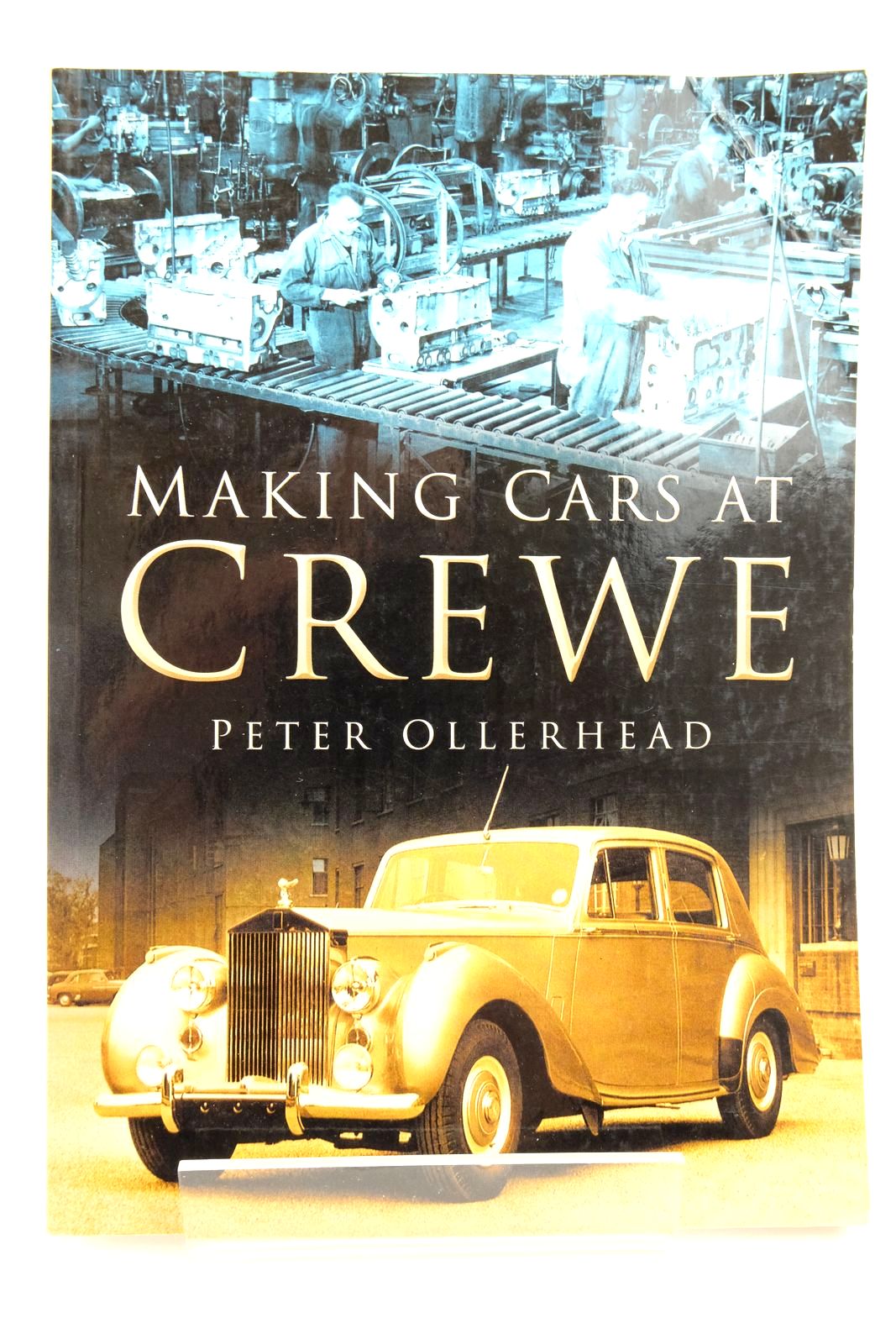 Cover of MAKING CARS AT CREWE by Peter Ollerhead
