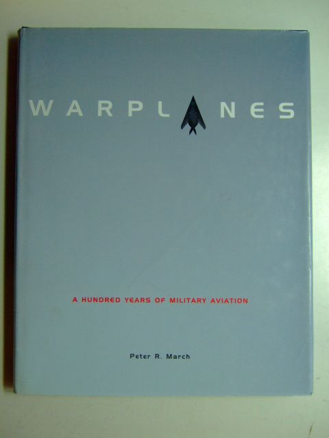 Cover of WARPLANES by Peter R. March