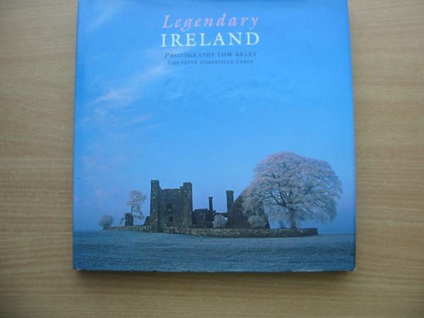 Cover of LEGENDARY IRELAND by Peter Somerville-Large