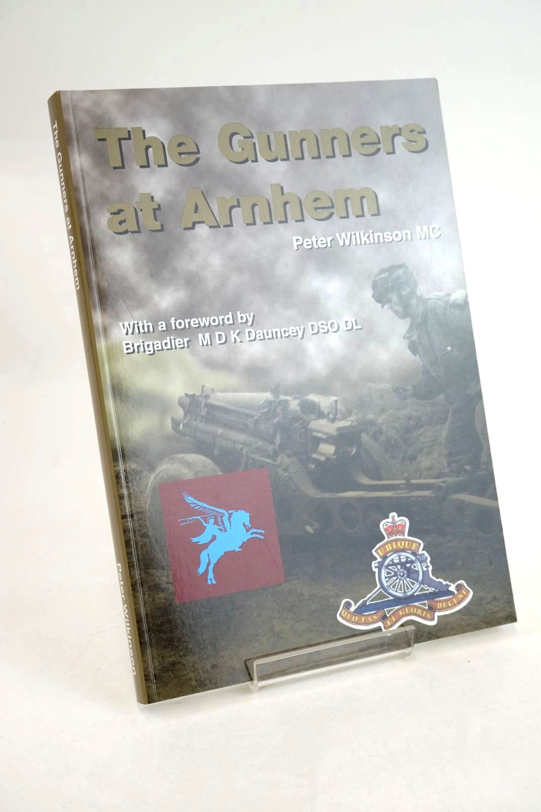 Cover of THE GUNNERS AT ARNHEM by Peter Wilkinson