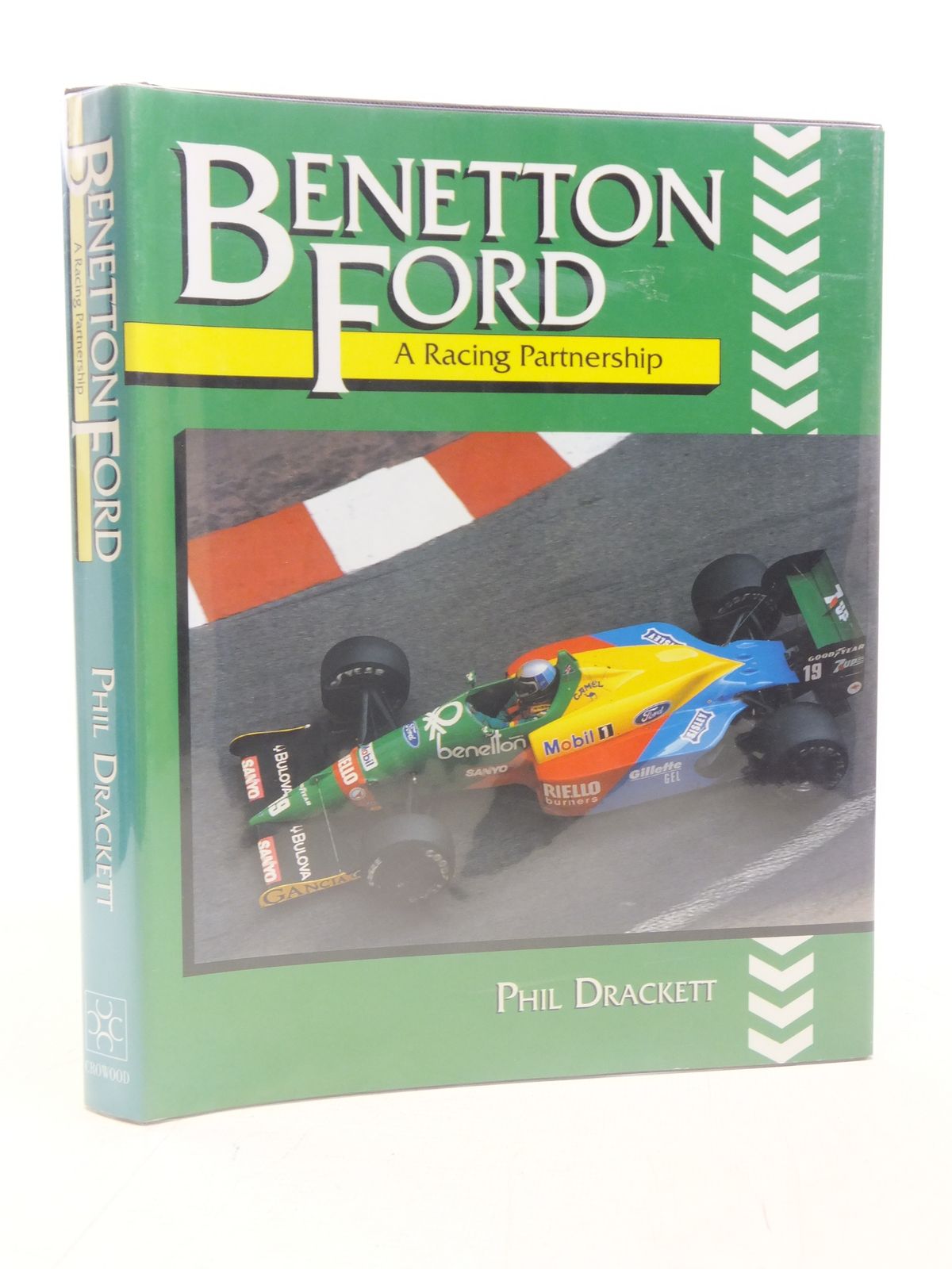 Cover of BENETTON FORD: A RACING PARTNERSHIP by Phil Drackett