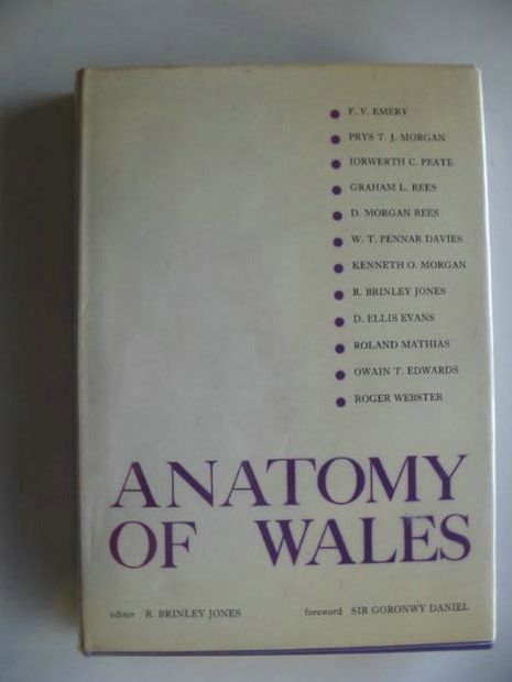 Cover of ANATOMY OF WALES by R. Brinley Jones; F.V. Emery; Prys Morgan;  et al
