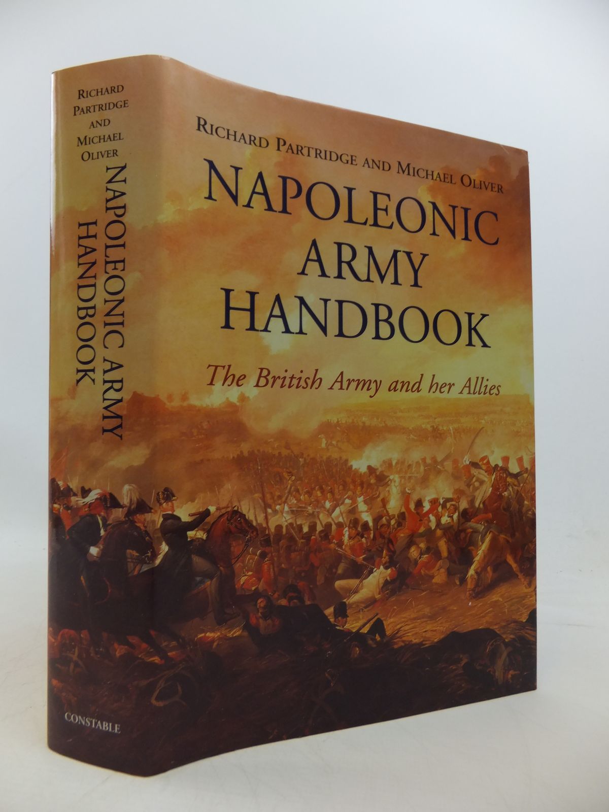 Cover of NAPOLEONIC ARMY HANDBOOK: THE BRITISH ARMY AND HER ALLIES by Richard Partridge; Michael Oliver