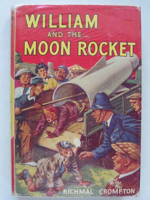 Cover of WILLIAM AND THE MOON ROCKET by Richmal Crompton