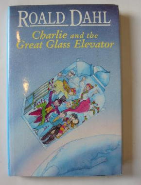 Cover of CHARLIE AND THE GREAT GLASS ELEVATOR by Roald Dahl