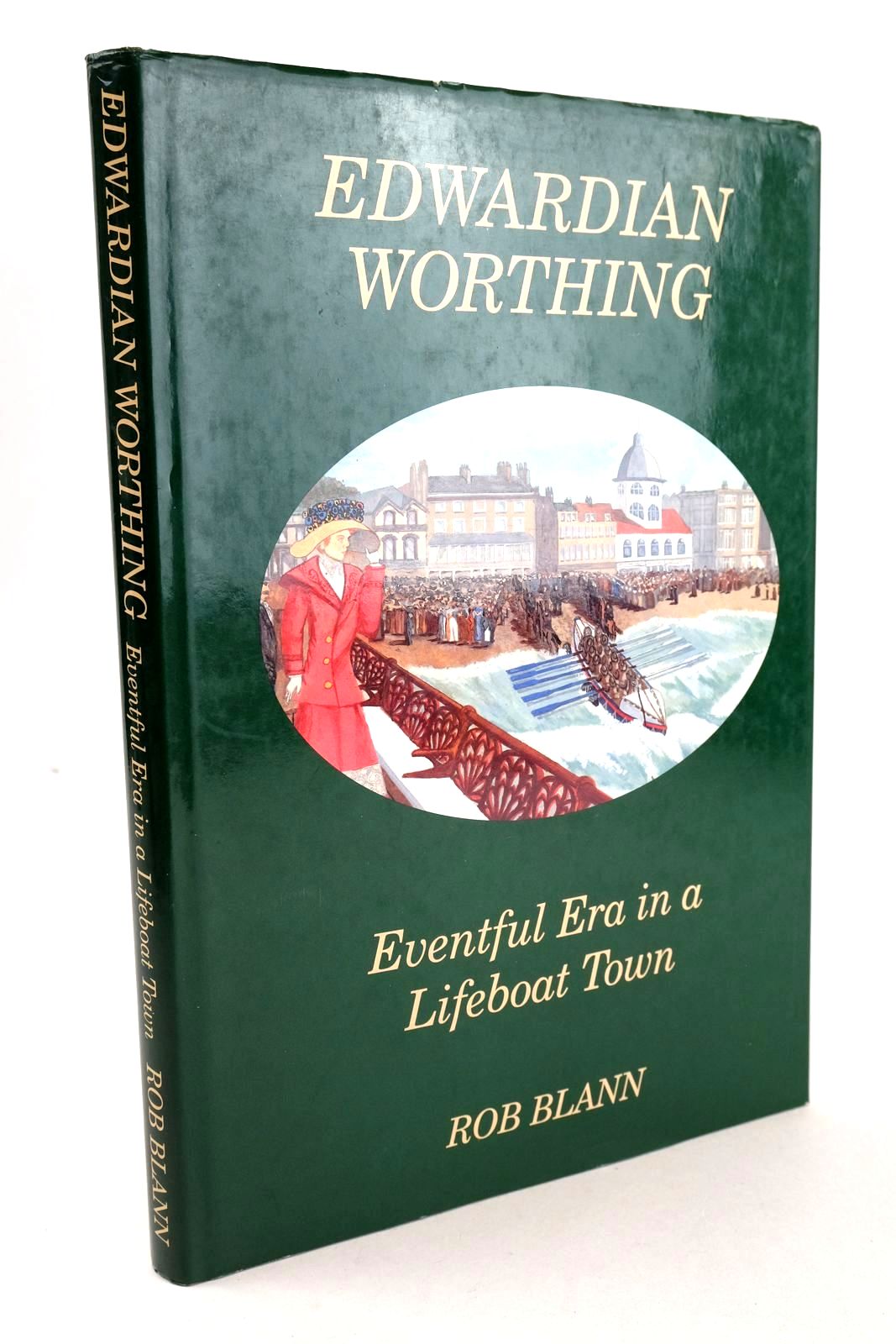 Cover of EDWARDIAN WORTHING by Rob Blann
