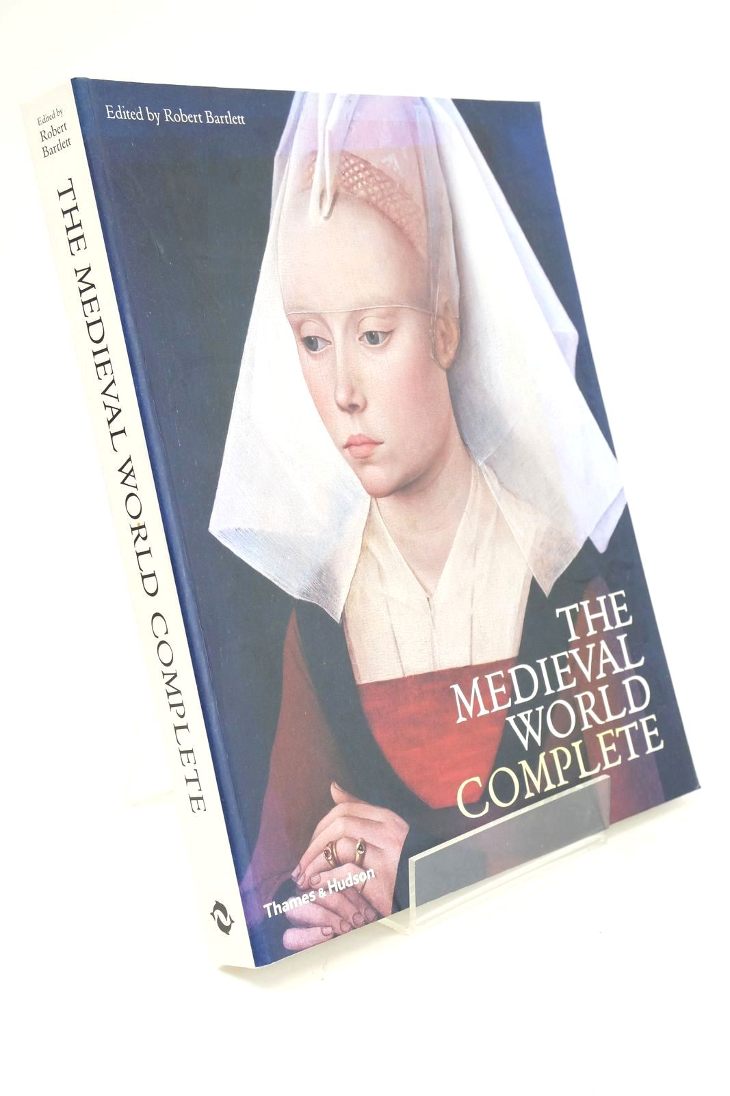 Cover of THE MEDIEVAL WORLD COMPLETE by Robert Bartlett