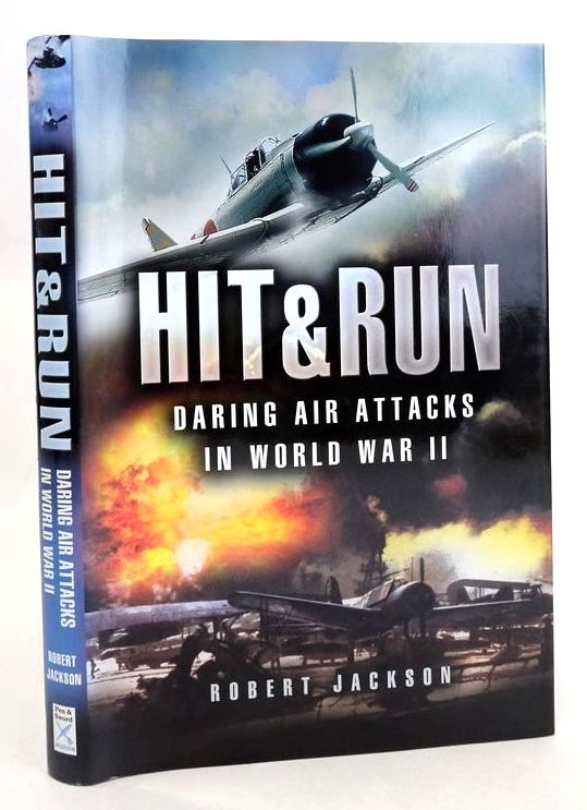 Cover of HIT &amp; RUN: DARING AIR ATTACKS IN  WORLD WAR II by Robert Jackson
